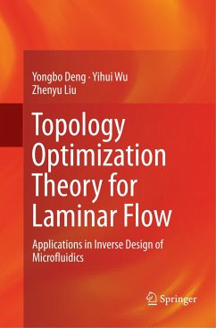 Topology Optimization Theory for Laminar Flow - Deng, Yongbo;Wu, Yihui;Liu, Zhenyu