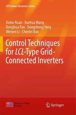 Control Techniques for LCL-Type Grid-Connected Inverters - Ruan, Xinbo;Wang, Xuehua;Pan, Donghua