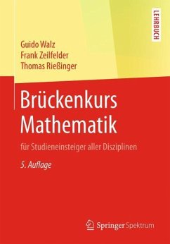 Brückenkurs Mathematik - Rießinger, Thomas;Walz, Guido;Zeilfelder, Frank