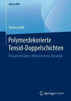 Polymerdekorierte Tensid-Doppelschichten - Dahl, Verena