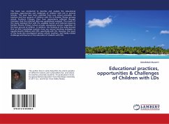 Educational practices, opportunities & Challenges of Children with LDs Educational practices, opportunities & Challenges of Children with LDs