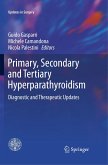 Primary, Secondary and Tertiary Hyperparathyroidism