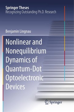 Nonlinear and Nonequilibrium Dynamics of Quantum-Dot Optoelectronic Devices - Lingnau, Benjamin