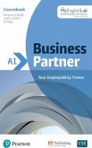 Business Partner A1 Coursebook with MyEnglishLab, Online Workbook and Resources, m. 1 Buch, m. 1 Beilage