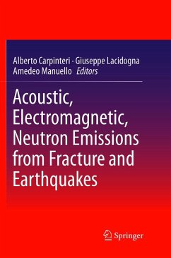Cover Acoustic, Electromagnetic, Neutron Emissions from Fracture and Earthquakes