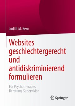 Websites geschlechtergerecht und antidiskriminierend formulieren - Kero, Judith M.