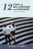12 Steps of Relationship and Freedom (eBook, ePUB)