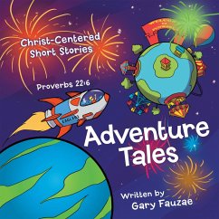 Adventure Tales (eBook, ePUB) - Fauzae, Gary