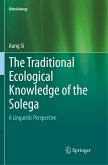 The Traditional Ecological Knowledge of the Solega