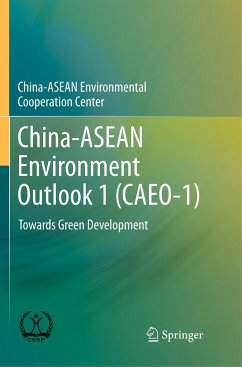 China-ASEAN Environment Outlook 1 (CAEO-1) - China-ASEAN Environmental Cooperation