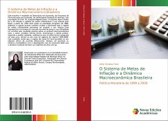 O Sistema de Metas de Inflação e a Dinâmica Macroeconômica Brasileira - Faro, Kelly Cardoso