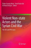 Violent Non-state Actors and the Syrian Civil War