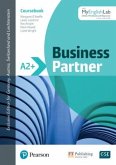 Business Partner A2+ Coursebook with MyEnglishLab, Online Workbook and Resources, m. 1 Buch, m. 1 Beilage
