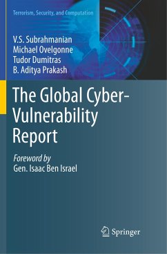 The Global Cyber-Vulnerability Report - Subrahmanian, Vs;Ovelgonne, Michael;Dumitras, Tudor