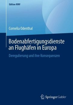 Bodenabfertigungsdienste an Flughäfen in Europa - Odenthal, Cornelia