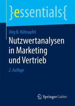 Nutzwertanalysen in Marketing und Vertrieb - Kühnapfel, Jörg B