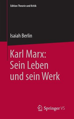 Karl Marx: Sein Leben und sein Werk - Berlin, Isaiah