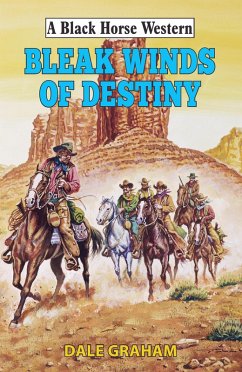 Bleak Winds of Destiny (eBook, ePUB) - Graham, Dale