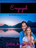 Engaged (Surrendering Time Series, #3) (eBook, ePUB)