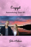 Engaged (Surrendering Time Series, #3) (eBook, ePUB)