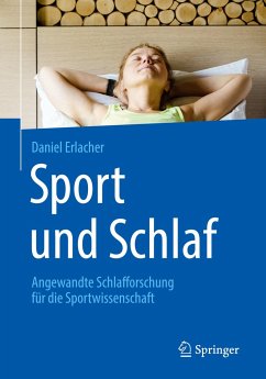 Sport und Schlaf - Erlacher, Daniel