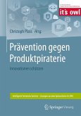 Prävention gegen Produktpiraterie Prävention gegen Produktpiraterie