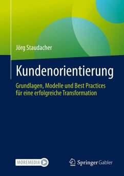 Kundenorientierung - Staudacher, Jörg;Koller, Patrick E.