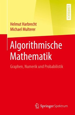 Algorithmische Mathematik - Harbrecht, Helmut;Multerer, Michael