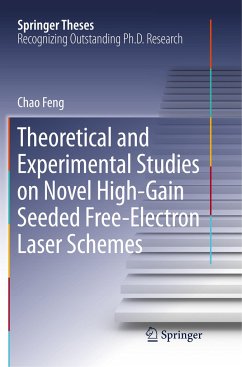 Theoretical and Experimental Studies on Novel High-Gain Seeded Free-Electron Laser Schemes - Feng, Chao