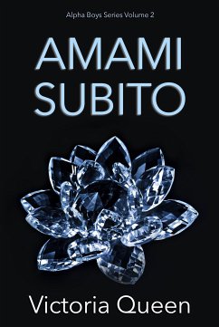 Amami Subito (eBook, ePUB) - Queen, Victoria