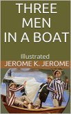 Three Men in a Boat - Illustrated (eBook, ePUB)