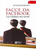 Facce da facebook. La Calabria nei social (eBook, ePUB)