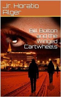 Bill Bolton and the Winged Cartwheels (eBook, PDF) - Sainsbury, Noel