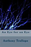 An Eye For An Eye (eBook, ePUB) An Eye For An Eye (eBook, ePUB)