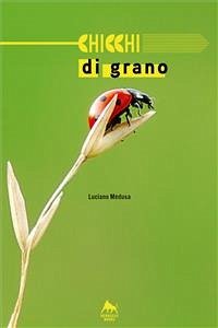 Chicchi di grano (eBook, ePUB) - Medusa, Luciano