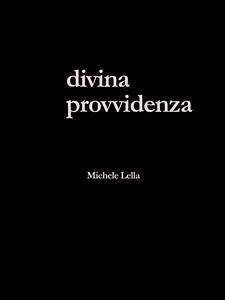 Divina Provvidenza (eBook, PDF) - Lella, Michele