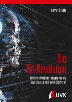 Die Bit-Revolution - Brauer, Gernot