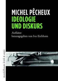 Ideologie und Diskurs - Pêcheux, Michel