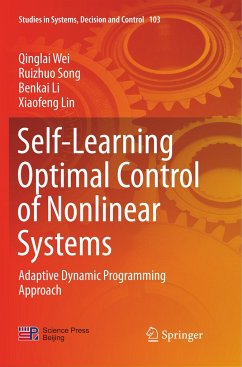 Self-Learning Optimal Control of Nonlinear Systems - Wei, Qinglai;Song, Ruizhuo;Li, Benkai