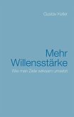 Mehr Willensstärke