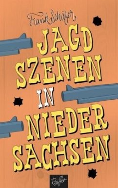 Jagdszenen in Niedersachsen - Schäfer, Frank