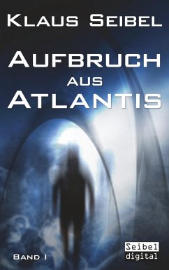 Aufbruch aus Atlantis Bd.1