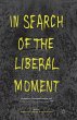 In Search of the Liberal Moment - Bild 1