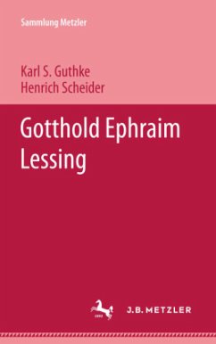 Gotthold Ephraim Lessing - Guthke, Karl S.;Scheider, Henrich