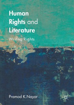 Human Rights and Literature - Nayar, Pramod K.