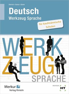 Deutsch - Werkzeug Sprache - Dietrich, Ralf; Dussa, Antje; Güven, Gülçimen