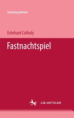 Fastnachtspiel - Catholy, Eckehard