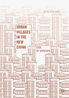 Urban Villages in the New China - Wang, Da Wei David