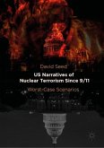 US Narratives of Nuclear Terrorism Since 9/11
