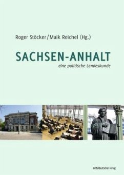 Sachsen-Anhalt - eine politische Landeskunde